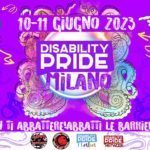 Torna Disability Pride Milano 2023 – 10 e 11 giugno!
